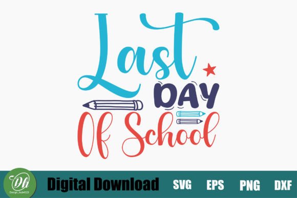 Last Day of School SVG Design: A Creative Solution for Crafting and Personalization